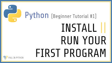 Beginner Python Tutorial #1 - How to Install and Run Python Programs