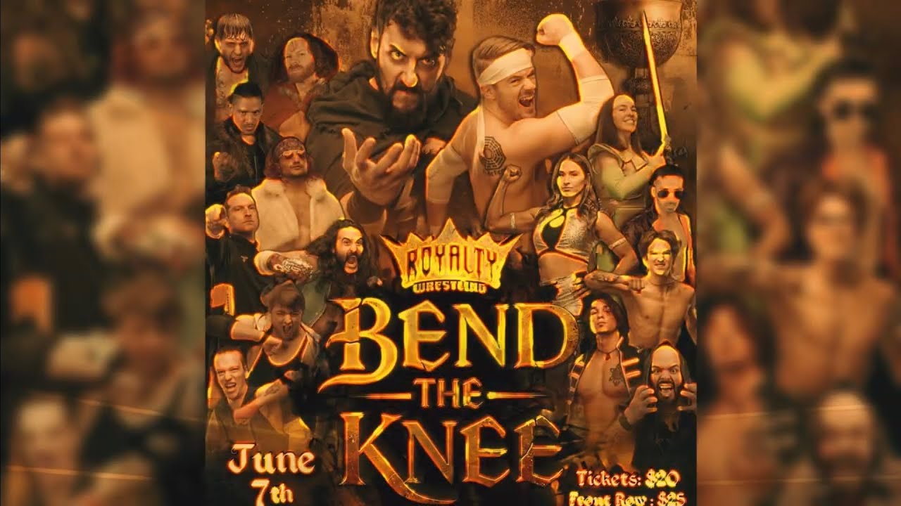 Royalty Wrestling Bend The Knee (RECAP MUSIC VIDEO)
