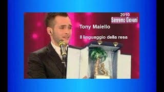 Tony Maiello ♫•*"*•♫Il linguaggio della resa♫•*"*•♫