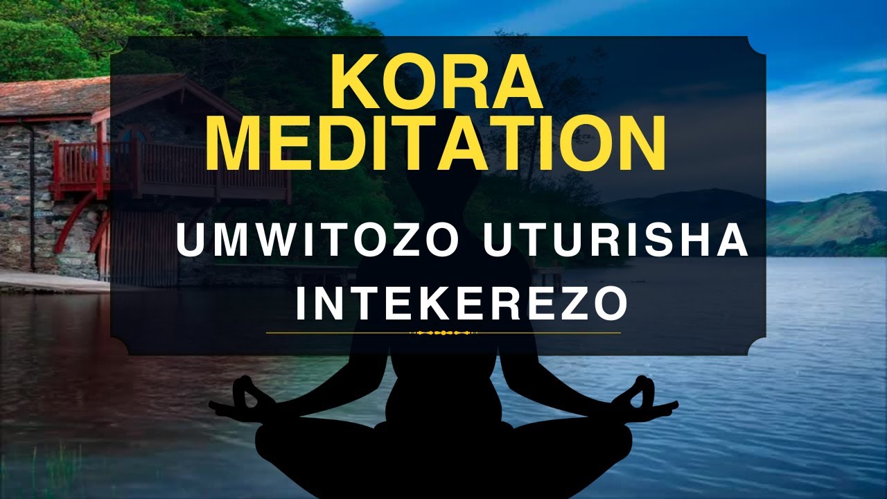 Meditation: Umwitozo Wakora Buri Munsi. Rwanya Stress, Kudasinzira, no Gutekereza Cyane. Iminota 15