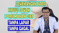 PORSI MAKAN DIET KHUSUS COWOK TANPA LAPAR - Durasi: 6.51. 
