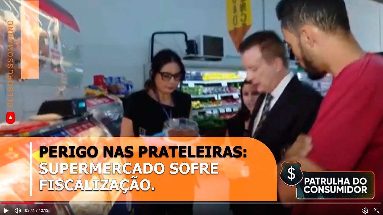👉 Perigo nas Prateleiras: Supermercado Sofre Fiscalização