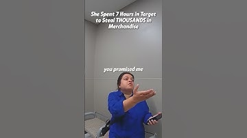She Spent 7 Hours in Target to Steal THOUSANDS in Merchandise part 1. Full clip on: Body Cam Edition