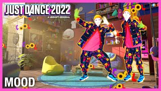 Mood by 24kGoldn Ft. iann dior | Just Dance 2022 [Official]