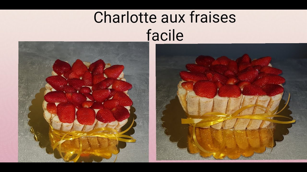 Dessert Charlotte Aux Fraises حلوى شارلوت الفراولة Youtube