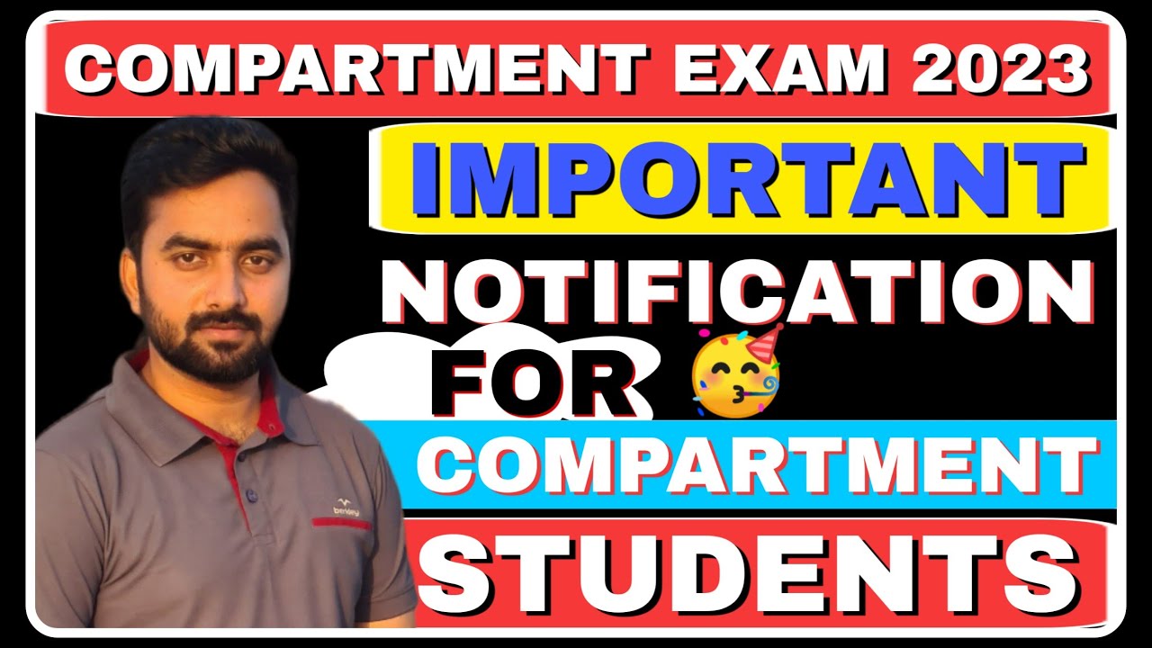 Compartment Exam 2023 Important information for Compartment Students😱 YouTube