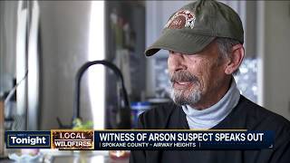 KIRO 7 INTERVIEW Witness who helped ID accused Spokane Area Fires arsonist speaks out