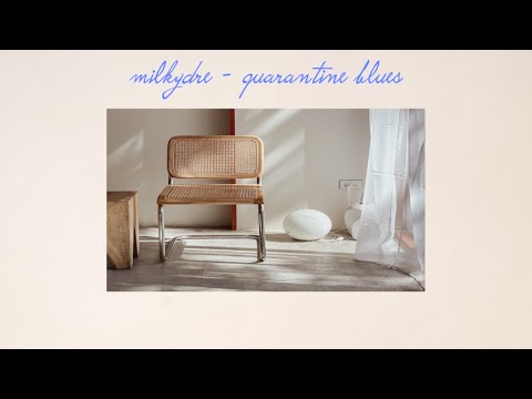 요즘 상황에 어울리는 노래 milkydre - quarantine blues가사/해석(고화질,이어폰)