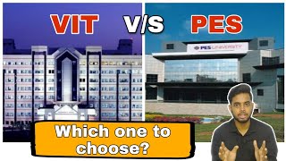 VIT Vellore vs PES| Pros & cons | Placement | Fees| Best Private engineering college 2021
