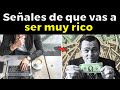 11 señales de que estás prosperando financieramente (aunque no lo sientas)