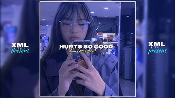 Hurts So Good  English Song Alight Mation xml file Description Check@A̹̔ 