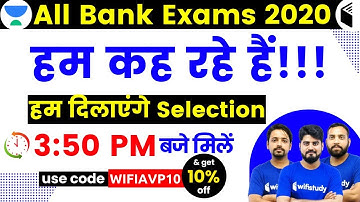 All Bank Exams 2020 | Use Code "WIFIAVP10" GET 10% OFF | Join Now