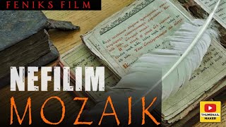 MOZAIK Nefilim - Domaci film 2024.