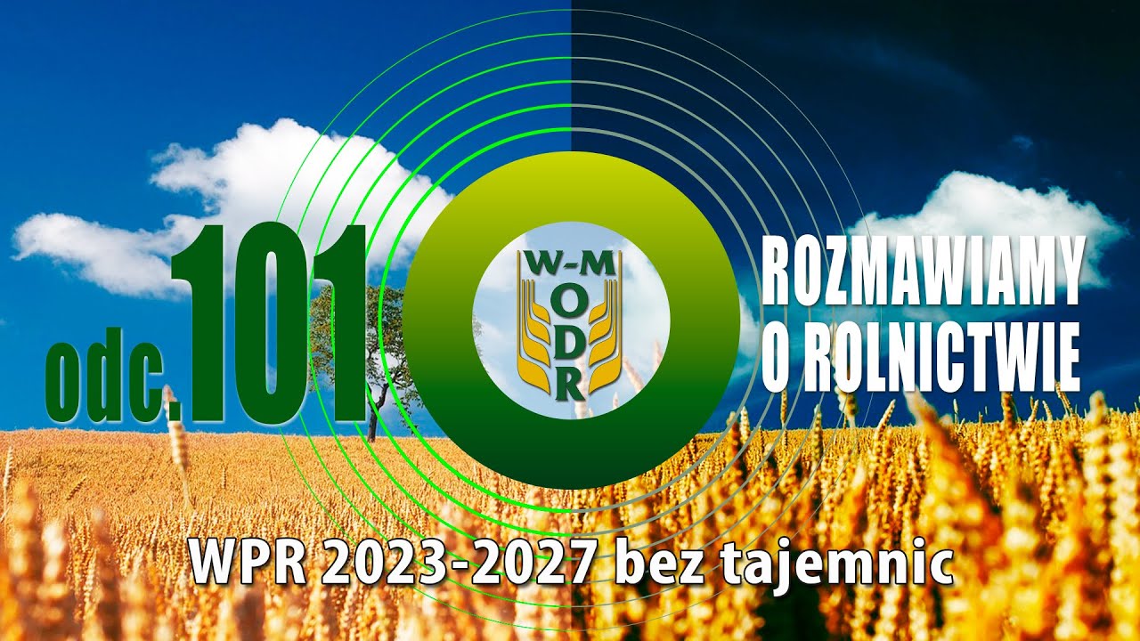 Przykładowy Sprawdzian Z Geografii O Rolnictwie "Rozmawiamy o rolnictwie" odc. 101 - WPR 2023 - 2027 bez tajemnic - YouTube