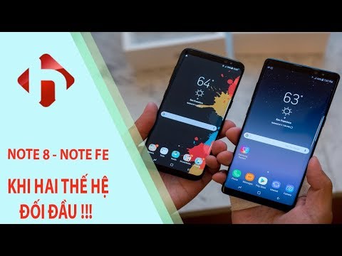 Galaxy Note 8 Và Note FE - Khi Hai Thế Hệ Đối Đầu - HungMobile