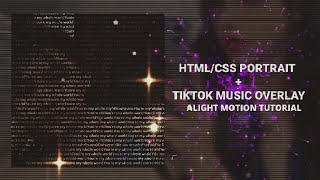easy way to make html/css portrait + music overlay on tiktok on alight motion tutorial screenshot 3