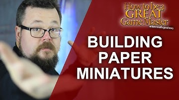 Great GM: How to build (Quality, Easy and Cheap) dnd miniatures Papercraft Dungeon - Game Master Tip