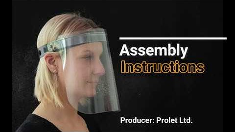 F2010/F2011 Face shield - Assembly Instruction