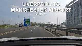 LIVERPOOL to MANCHESTER AIRPORT | Timelapse | 2023 | 4K
