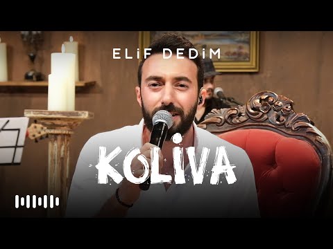 Koliva -  Elif Dedim (Çaykara Horonu)