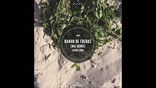 Luedji Luna - Banho de Folhas (Maz (BR) Remix) Resimi