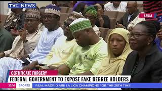 Federal Government To Expose Fake Degree Holders