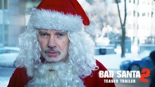 Bad Santa 2 Official Teaser Trailer (2016) - Broad Green Pictures