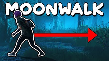 HOW TO MOONWALK in Dead by Daylight