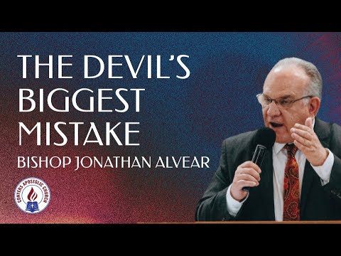 "The Devil's Biggest Mistake"  |  Bishop Jonathan Alvear  |  Sunday AM Service  |  9/18/2022