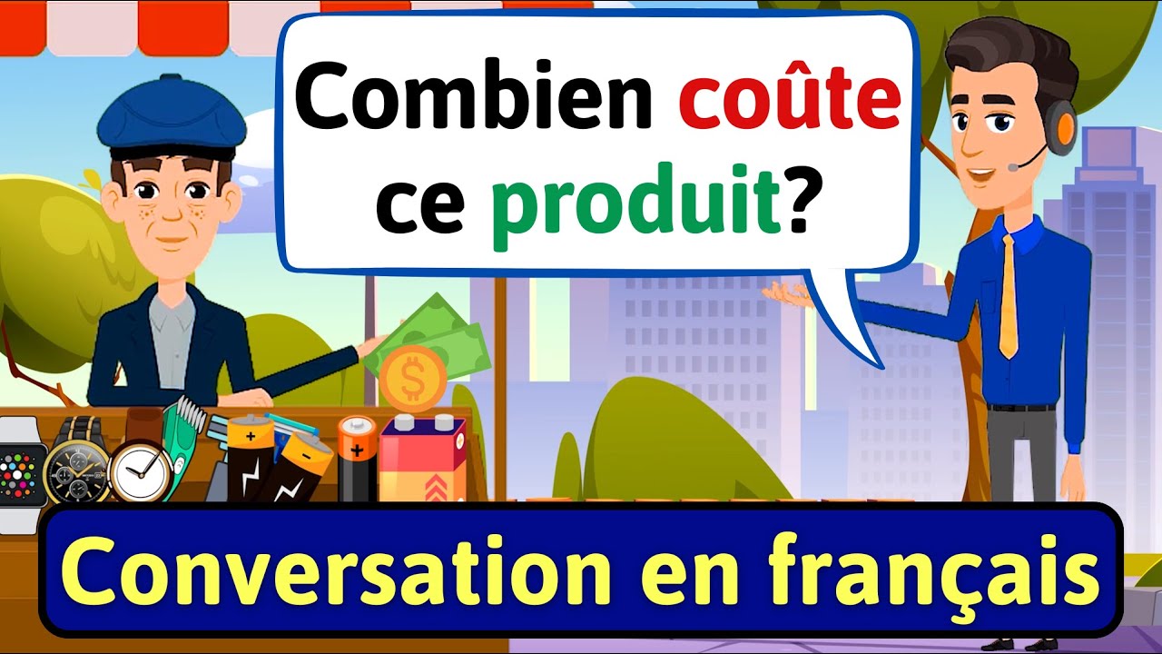 APPRENDS LE FRANÇAIS: Acheter et Vendre | Daily French Conversation ...