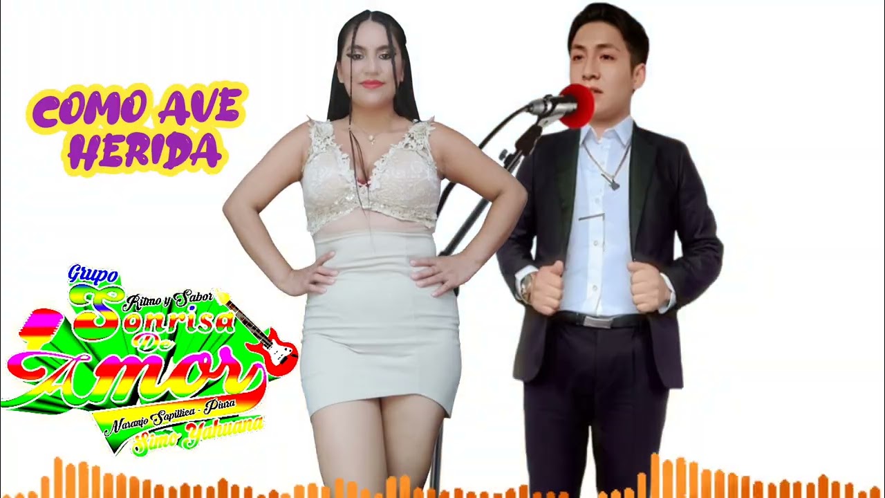 Como Ave Herida _ Sonrisa De Amor  _ Vídeo 2026