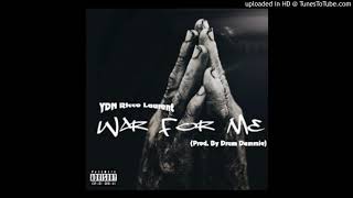 YDN Ricco Laurent - War For Me (2020)