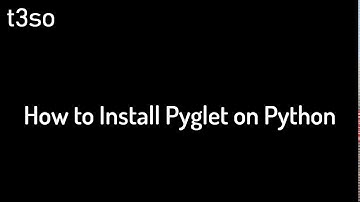 How to Install Pyglet on Python