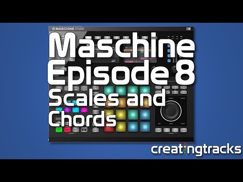 Maschine 2  Scales And Chords