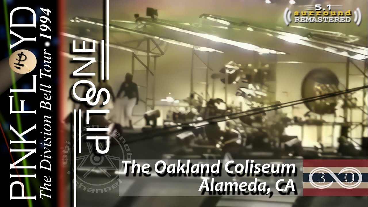 Pink Floyd One Slip The Division Bell Tour REMASTERED Oakland, CA, USA April 22th