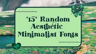 15 Random Aesthetic Minimalist Fonts (w/ download links) | PT 1