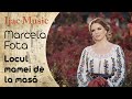 Marcela Fota - Locul mamei de la masa - NOU 2020