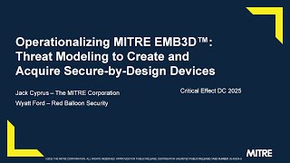 Operationalizing MITRE EMB3D: Threat Modeling to Create and Acquire Secure-by-Design Devices