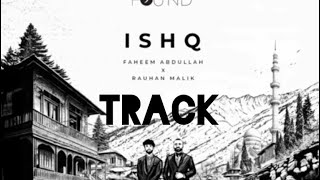 Ishq Track | (From “Lost;Found) | Official Karaoke Track |