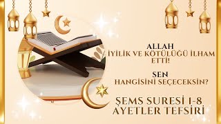 Şems Suresi 1 - 8 Ayetler Tefsiri Allah’ın Yeminleri Ve Nefsin Kurtuluş Yolu