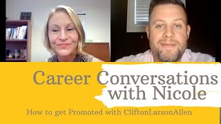 How to get Promoted? Career Conversations with Nicole and CLA