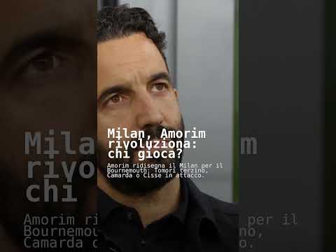 Video Milan, Amorim rivoluziona: chi gioca?