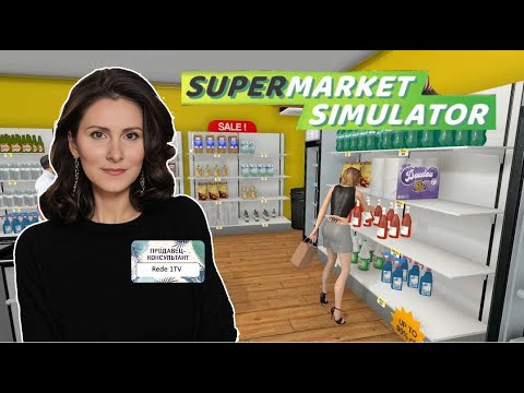 Видео: Supermarket Simulator ►Открываю бизнес