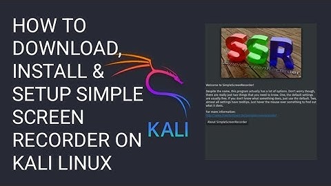 How to download | install | setup | simple screen recorder on kali linux ? Complete Process !