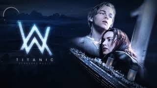 Alan Walker Style - Titanic Remix  (New Song 2021)