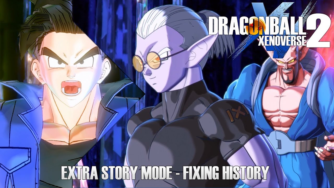 FIXING HISTORY Extra Story Mode Dragon Ball Xenoverse 2 YouTube