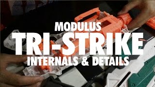 Nerf Modulus TRI-STRIKE INTERNALS & After-thoughts