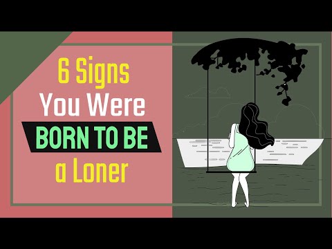 If You Relate to These 6 Signs, You Were Born to Be a Loner