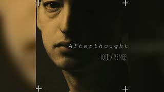 Joji + Benee - Afterthought