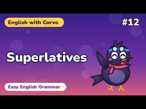 Superlatives – The Biggest, The Most, The Best | English with Corvo #12